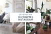 10 comptes Instagram décoration