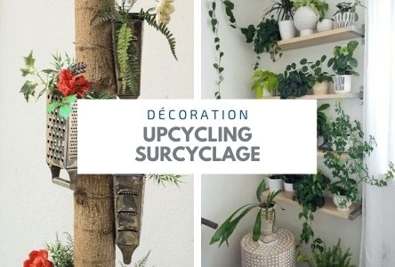 Upcycling, Surcyclage et Objets de décoration - Design Objets et